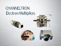 Channeltron Electron Multipliers