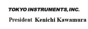 Tokyoinstruments,Inc President Kenichi Kawamura