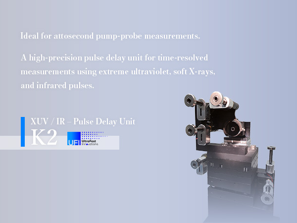 XUV / IR – Pulse Delay Unit K2